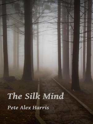cover image of The Silk Mind